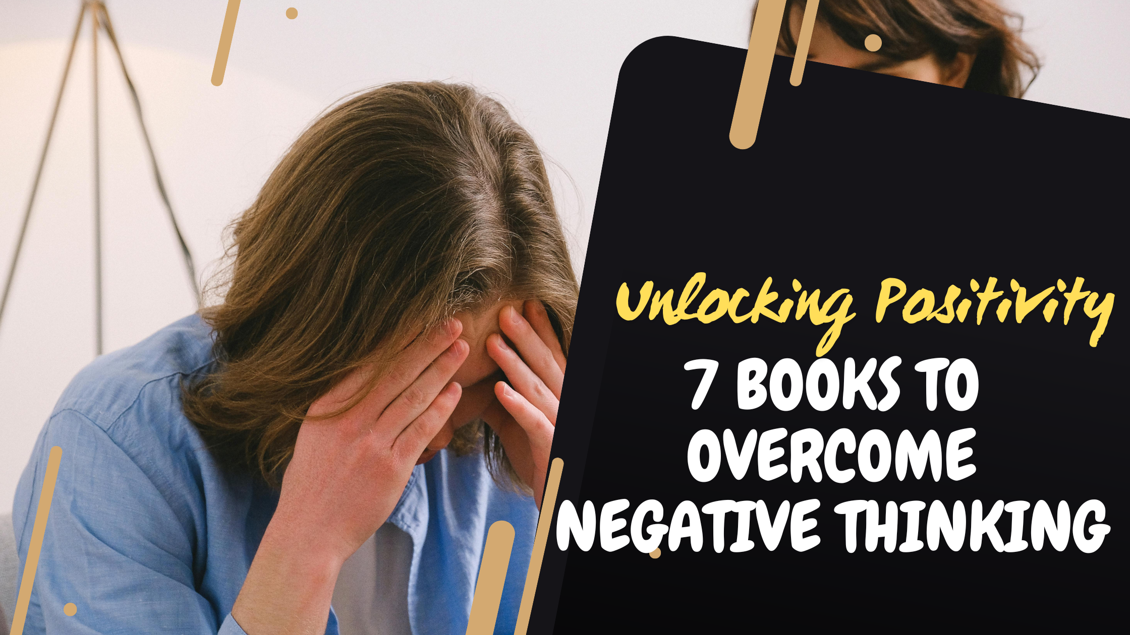 7 Books to Overcome Negative Thinking